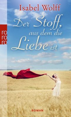 Buchcover: Der Stoff, aus dem die Liebe ist
