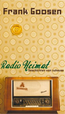 Buchcover von Radio Heimat: Geschichten von zuhause