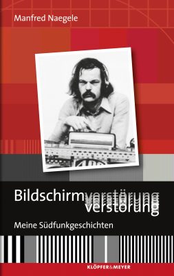 Cover von Bildschirmverstörung von Manfred Naegele