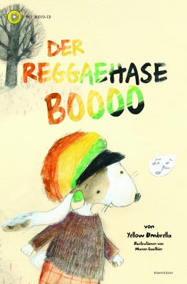 Buchcover des Kinderbuchs Der Reggaehase Boooo
