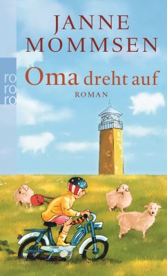 Buchcover des Romans Oma dreht auf