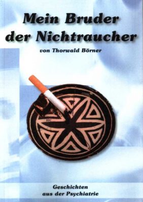 Buchcover des Sachbuchs Mein Bruder der Nichtraucher