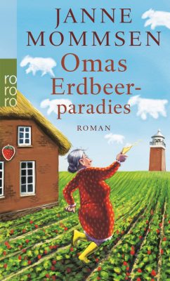 Buchcover des Romans Omas Erdbeerparadies