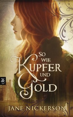 Buchcover des Jugendromans So wie Kupfer und Gold
