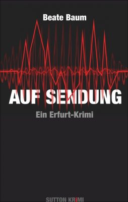 Buchcover des Kriminalromans Auf Sendung