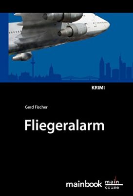 Buchcover des Kriminalromans Fliegeralarm