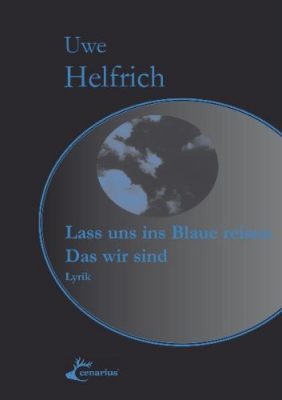 Buchcover: Lass uns ins Blaue reisen – Das wir sind