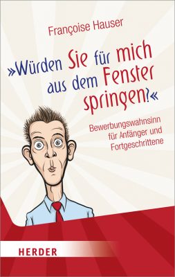 Buchcover des Ratgebers Würden Sie für mich aus dem Fenster springen?