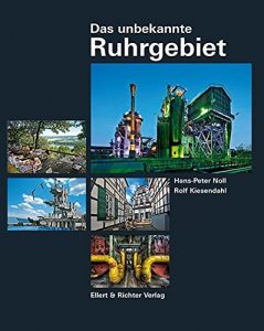 Das unbekannte Ruhrgebiet