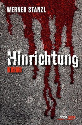 Buchcover: Hinrichtung von Werner Stanzl