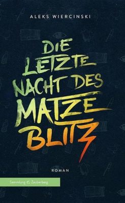 Buchcover: Die letzte Nacht des Matze Blitz