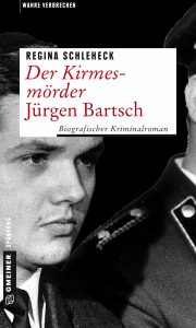 Der Kirmesmörder – Jürgen Bartsch