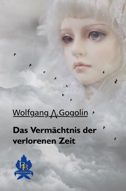 Buchcover des Romans Das Vermächtnis der verlorenen Zeit