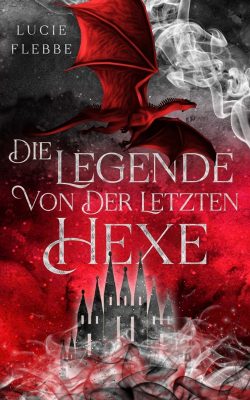 Buchcover: Die Legende von der letzten Hexe