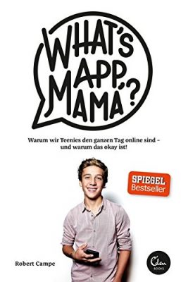 Buchcover des Sachbuchs What’s App, Mama?