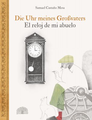 Buchcover des Kinderbuchs Die Uhr meines Großvaters