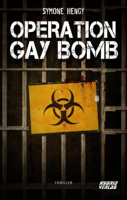 Cover von Operation Gay Bomb von Symone Hengy