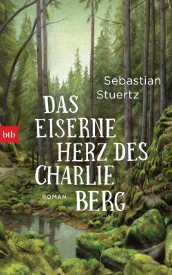 Cover von Das eiserne Herz des Charlie Berg von Sebastian Stuertz