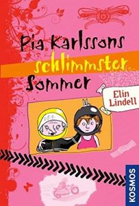 Pia Karlssons schlimmster Sommer