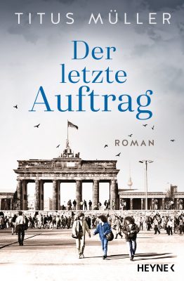 Cover von Der letzte Auftrag von Titus Müller