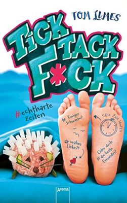 Buchcover des Jugendromans Tick Tack Fuck