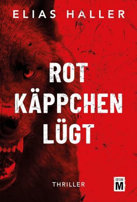 Cover von Rotkäppchen lügt von Elias Haller