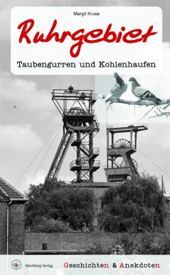 Cover von Ruhrgebiet – Taubengurren und Kohlenhaufen von Margit Kruse
