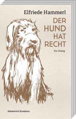 Cover von Der Hund hat Recht von Elfriede Hammerl