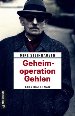 Buchcover des Kriminalromans Geheimoperation Gehlen