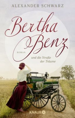Cover von Bertha Benz und die Straße der Träume von Alexander Schwarz