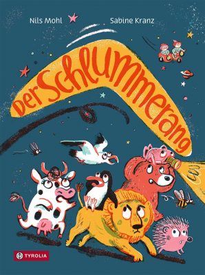 Cover von Der Schlummerang von Nils Mohl und Sabine Kranz