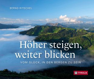 Cover von Höher steigen, weiter blicken von Bernd Ritschel