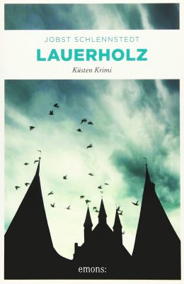 Cover von Lauerholz von Jobst Schlennstedt