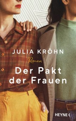 Cover von Der Pakt der Frauen von Julia Kröhn