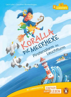Cover von Koralla, die Meerhexe - Piratenalarm im Leuchtturm von Usch Luhn und Dorothea Blankenhagen