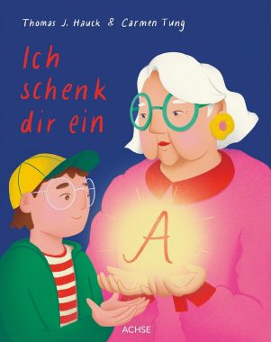 Cover von Ich schenk dir ein A von Thomas J. Hauck