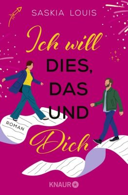 Cover von Ich will dies, das und dich von Saskia Louis