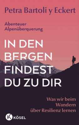 Cover von In den Bergen findest du zu dir von Petra Bartoli y Eckert