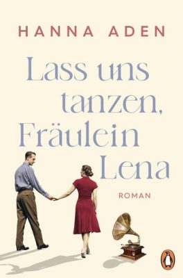 Cover von Lass uns tanzen, Fräulein Lena von Hanna Aden