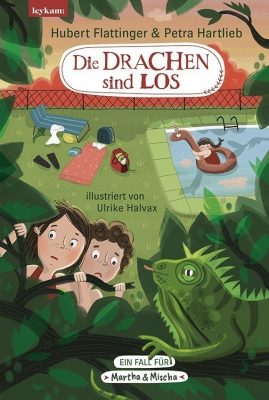 Cover von Ein Fall für Martha & Mischa – Die Drachen sind los von Hubert Flattinger und Petra Hartlieb
