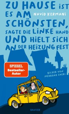 Cover von Zu Hause ist es am schönsten, sagte die linke Hand und hielt sich an der Heizung fest