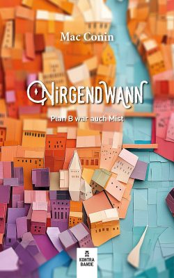 Buchcover von Nirgendwann - Plan B war auch Mist