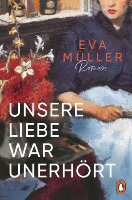 Buchcover des Romans Unsere Liebe war unerhört