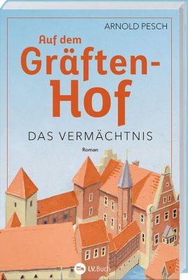 Buchcover von Auf dem Gräftenhof - Das Vermächtnis