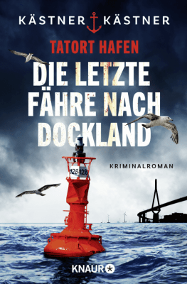 Buchcover des Kriminalromans Tatort Hafen - Die letzte Fähre nach Dockland