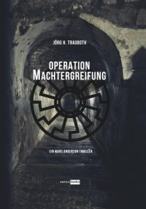 Cover von Operation Machtergreifung von Jörg H. Trauboth