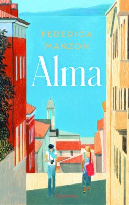 Cover von Alma von Federica Manzon