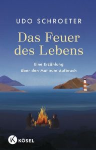 Cover von Das Feuer des Lebens von Udo Schroeter