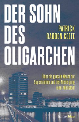 Cover von Der Sohn des Oligarchen von Patrick Radden Keefe