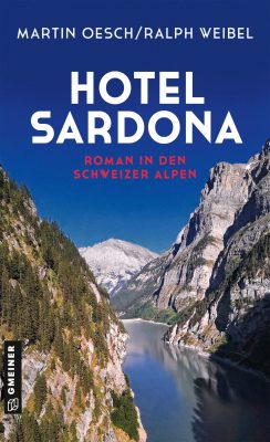 Cover von Hotel Sardona von Martin Oesch und Ralph Weibel